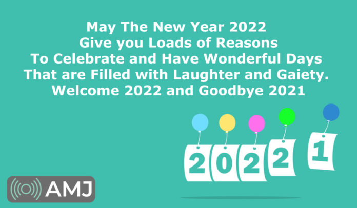 Goodbye 2021 and Welcome 2022