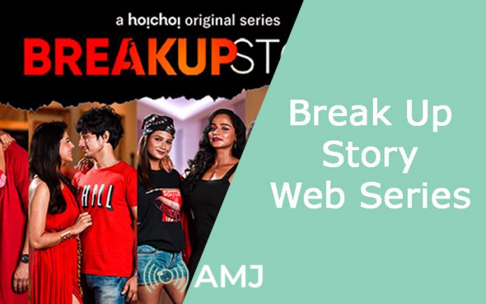 Break Up Story Web Series