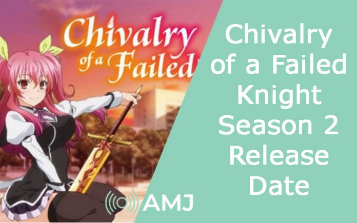 Chivalry of a Failed Knight Season 2 Release Date