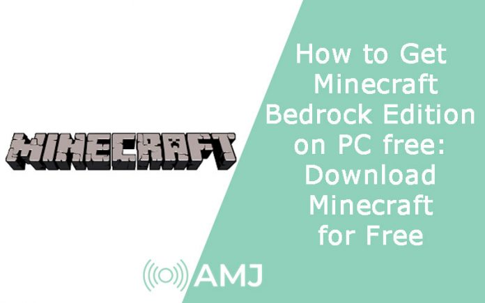 How to Get Minecraft Bedrock Edition on PC free: Download Minecraft for Free
