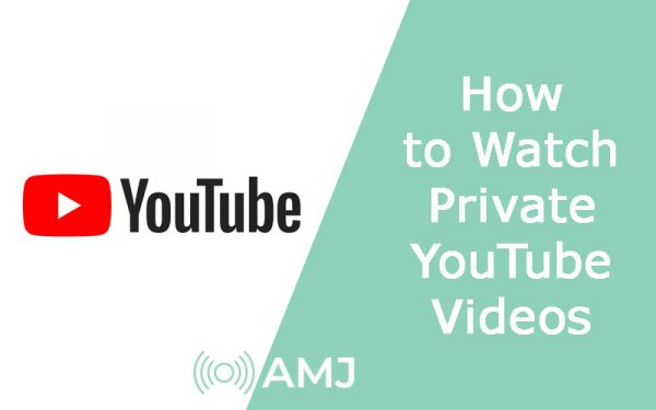 How to Watch Private YouTube Videos with or without Permission – Top