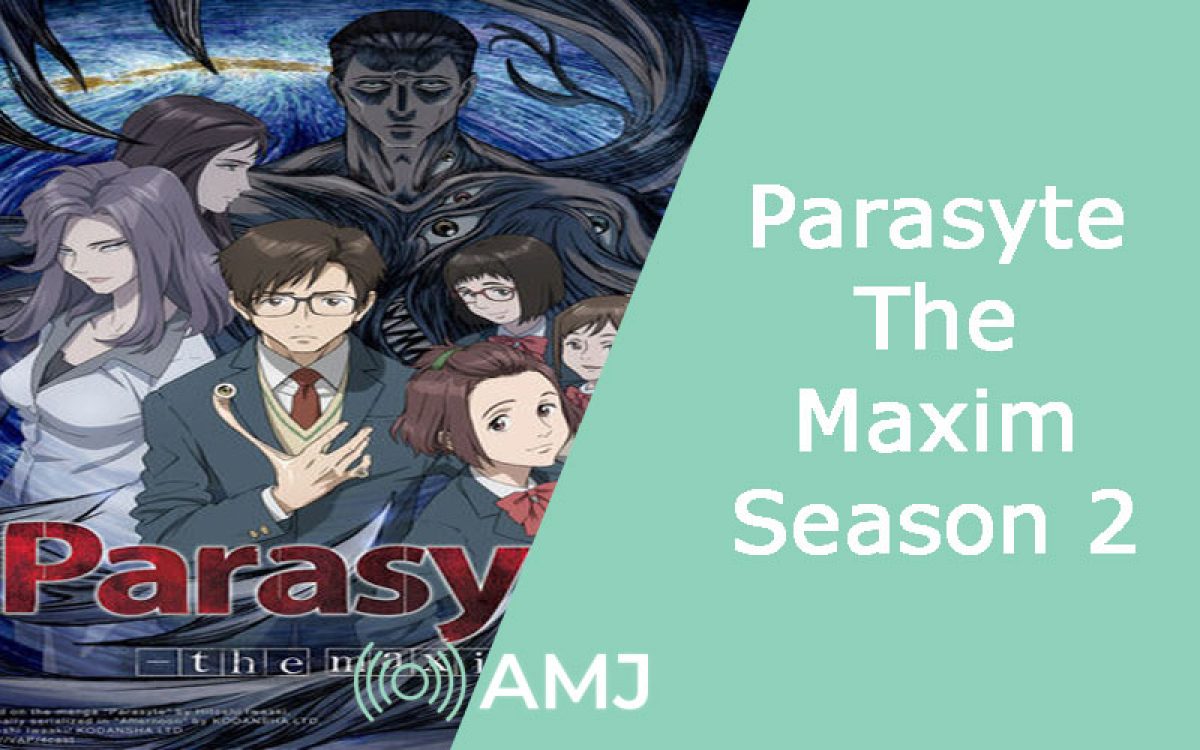The release date of parasyte season. 