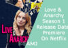 Love & Anarchy Season 1 Release Date, Premiere On Netflix