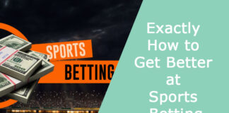 Exactly How to Get Better at Sports Betting