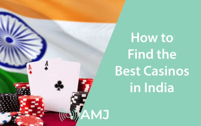 How to Find the Best Casinos in India