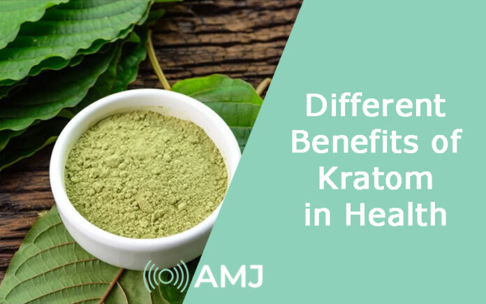 Different Benefits of Kratom in Health