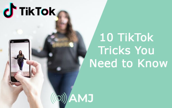 10 TikTok Tricks You Need to Know