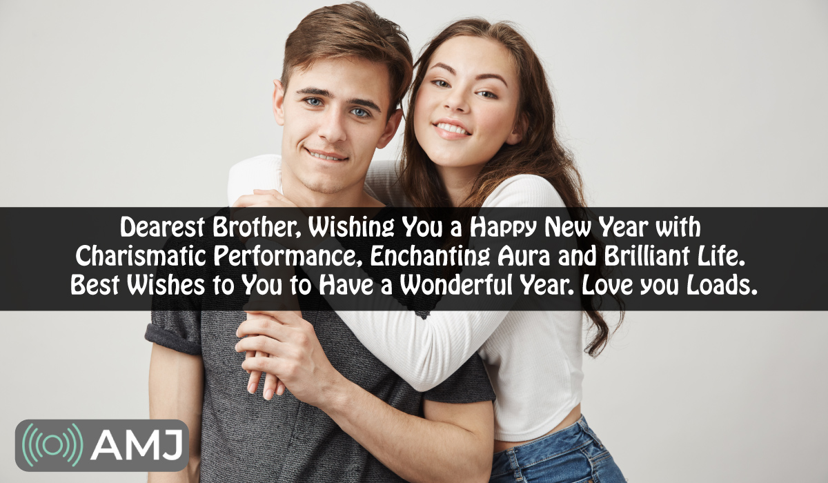 Happy New Year Wishes For Brother & Sister