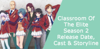 Classroom Of The Elite Season 2 - Release Date, Cast & Storyline
