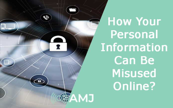 How Your Personal Information Can Be Misused Online