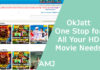 OkJatt – One Stop for All Your HD Movie Needs
