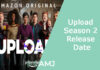 Upload Season 2 Release Date