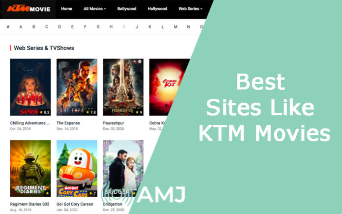 Best Sites Like KTM Movies