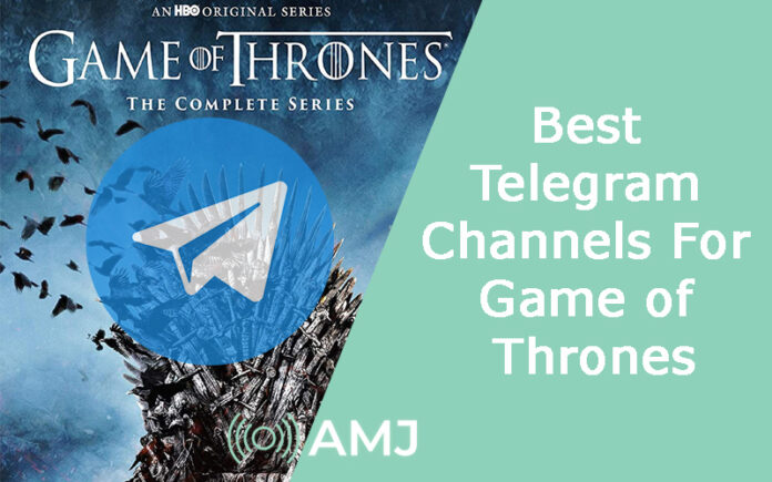 Best Telegram Channels For Game of Thrones