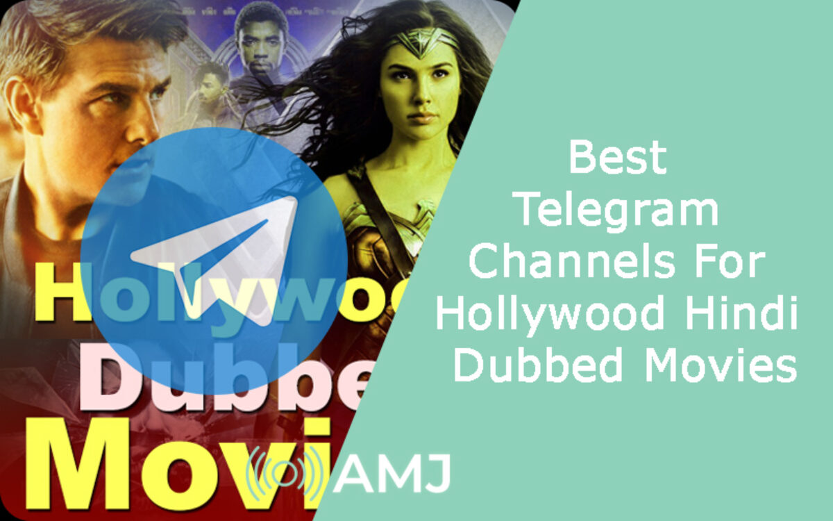 Hollywood Hindi Dubbed Movie Telegram Channels Link To Join in 2023 - AMJ