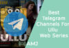 Best Telegram Channels for Ullu Web Series
