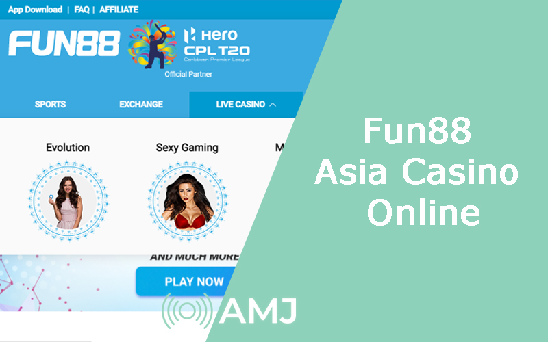 Fun88 Asia Casino Online - AMJ
