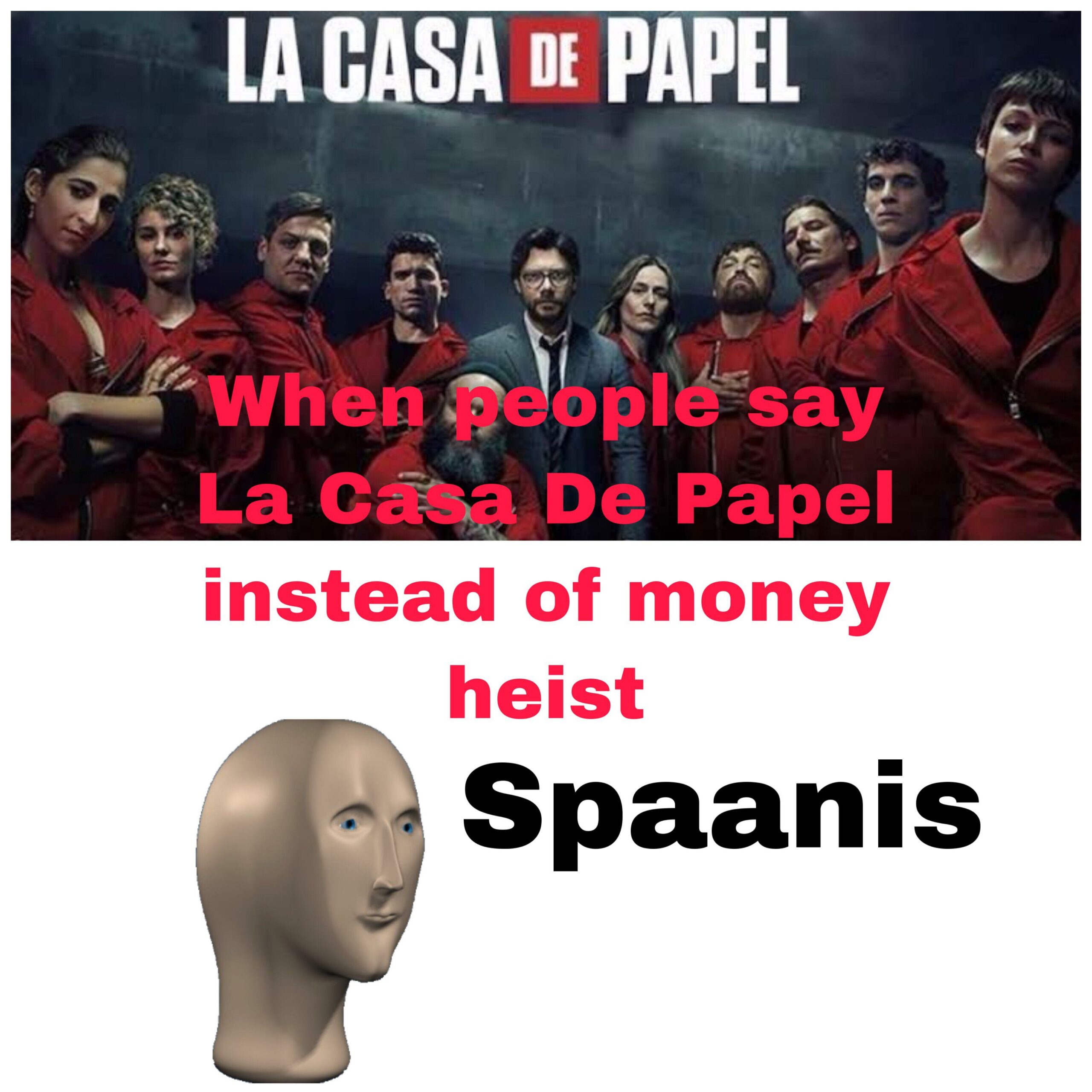 Money Heist The best hilarious Memes