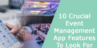 10 Crucial Event Management App Features To Look For