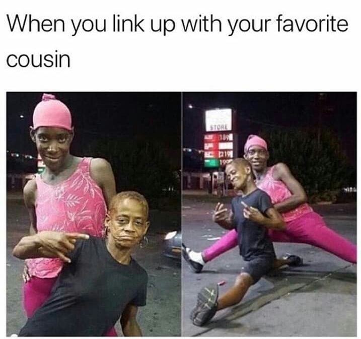 best Hilarious Cousin Memes