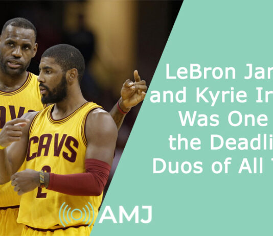 LeBron James and Kyrie Irving Was One of the Deadliest Duos of All Time