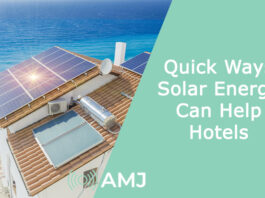 Quick Ways Solar Energy Can Help Hotels