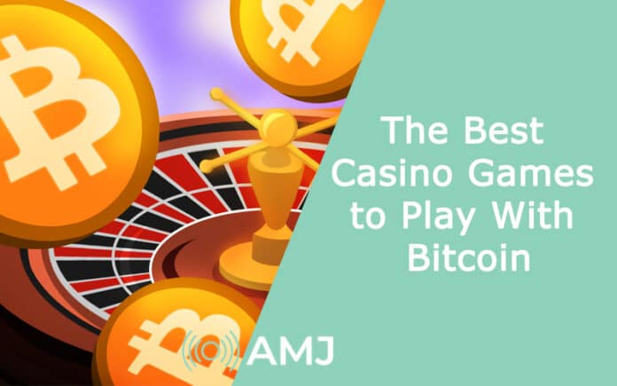 The Best Casino Games to Play wIth Bitcoin