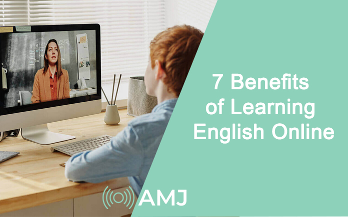 7 Benefits of Learning English Online