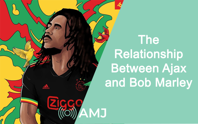 The Relationship Between Ajax and Bob Marley