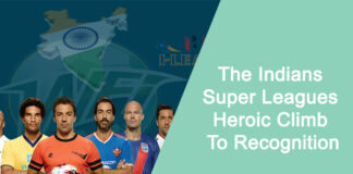 The Indians Super Leagues Heroic Climb To Recognition