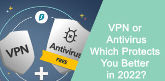 VPN or Antivirus- Which Protects You Better in 2022?