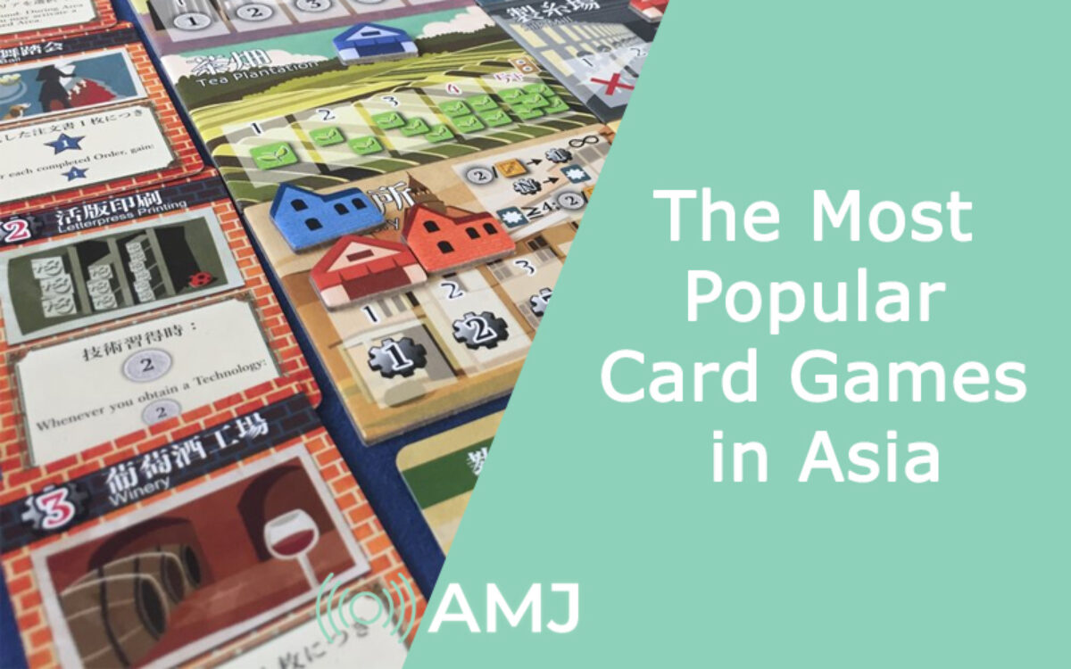 The Most Popular Card Games in Asia - AMJ