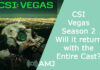 CSI: Vegas Season 2: Will it return with the Entire Cast?