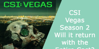 CSI: Vegas Season 2: Will it return with the Entire Cast?
