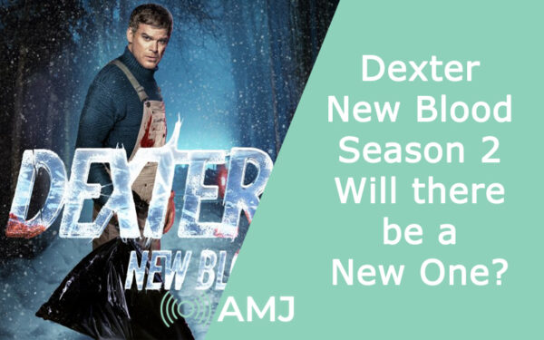 Dexter: New Blood Season 2: Will there be a New One? - AMJ