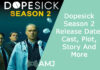Dopesick Season 2 Release Date, Cast, Plot, Story And More