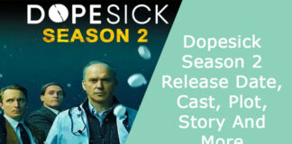 Dopesick Season 2 Release Date, Cast, Plot, Story And More
