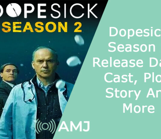 Dopesick Season 2 Release Date, Cast, Plot, Story And More