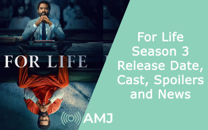 For Life Season 3 Release Date, Cast, Spoilers and News