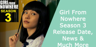 Girl from Nowhere Season 3 Release Date, News and Much More