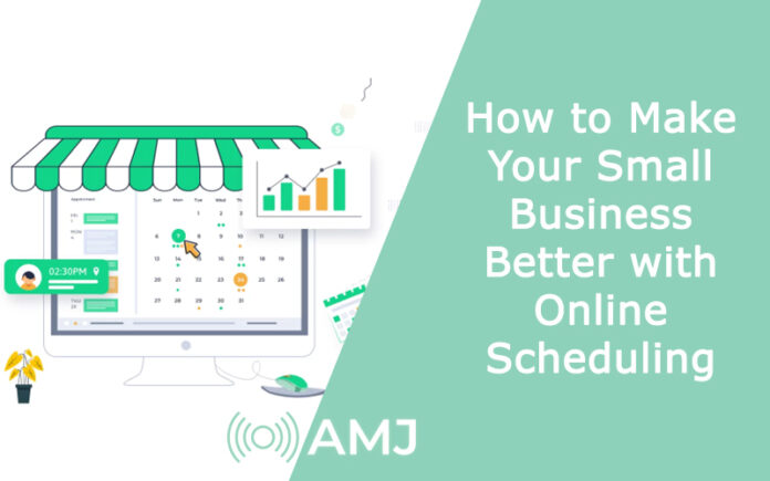 How to Make Your Small Business Better with Online Scheduling