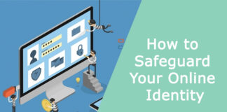 How to Safeguard Your Online Identity
