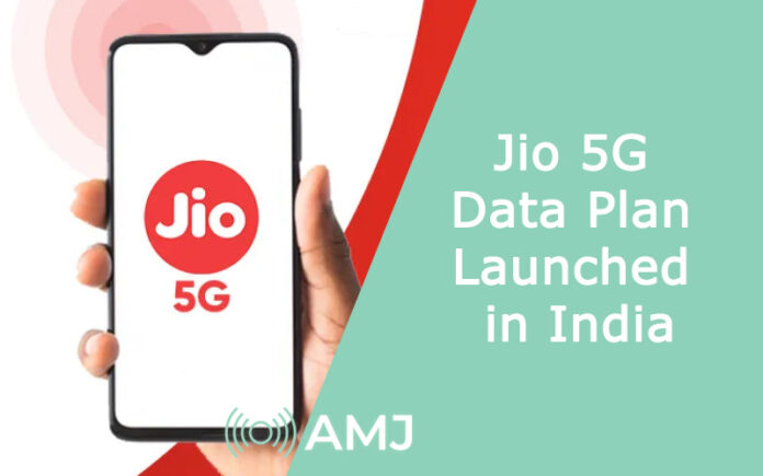 Jio 5G Data Plan Launched in India