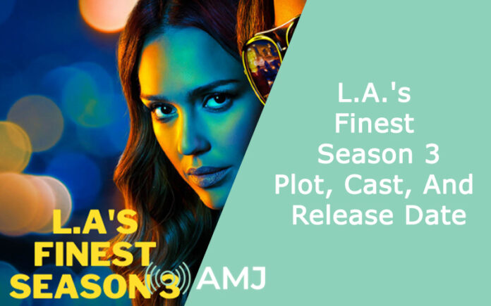 L.A.'s Finest Season 3