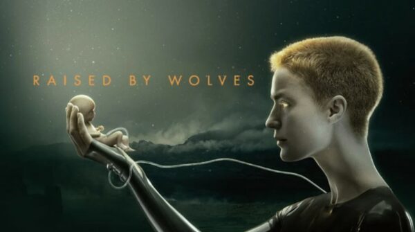 Raised by Wolves Season 3: Is it Coming Back? [Release Date, Cast