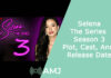 Selena The Series Season 3