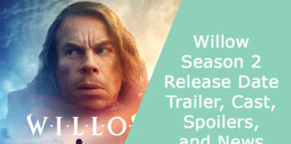 Willow Season 2 Release Date, Trailer, Cast, Spoilers, and News