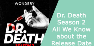 Dr. Death Season 2: All We Know about the Release Date