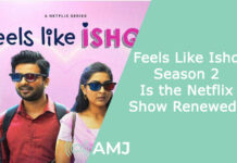 Feels Like Ishq Season 2: Is the Netflix Show Renewed? Feels Like Ishq Season 2: Is the Netflix Show Renewed?