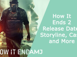How It Ends 2 - Release Date, Storyline, Cast, and More